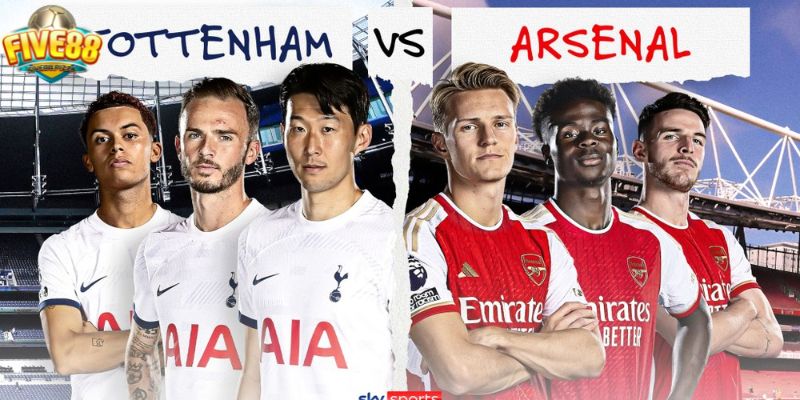 Lịch thi đấu của Tottenham và Arsenal: